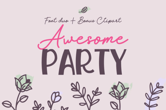 Aweome Party: The Ultimate Typeface for Campaign Design
