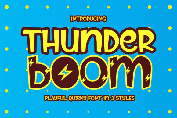 Thunder Boom: The Playful Display Font for Campaigns That Pop